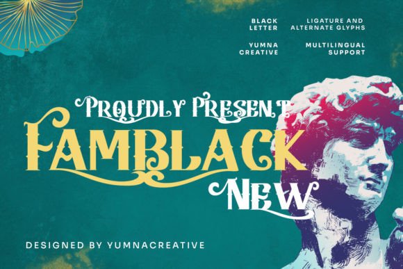 Famblack: A Modern Blackletter Font for Digital Branding